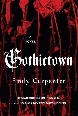 Gothictown by Carpenter, Emily