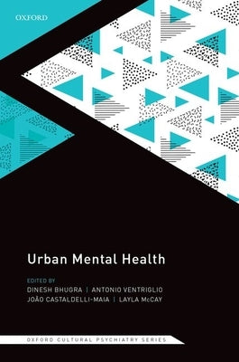 Urban Mental Health by Bhugra, Dinesh