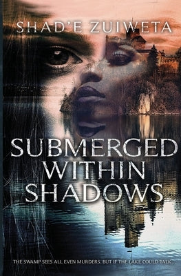 Submerged Within Shadows by Zuiweta, Shad'e