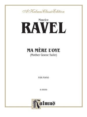 Ma Mère l'Oye (Mother Goose Suite) by Ravel, Maurice