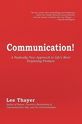 Communication! by Thayer, Lee