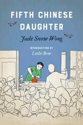 Fifth Chinese Daughter by Wong, Jade Snow