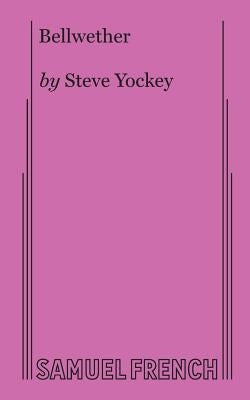 Bellwether by Yockey, Steve