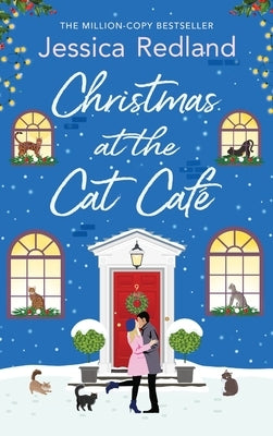 Christmas at the Cat Café by Redland, Jessica