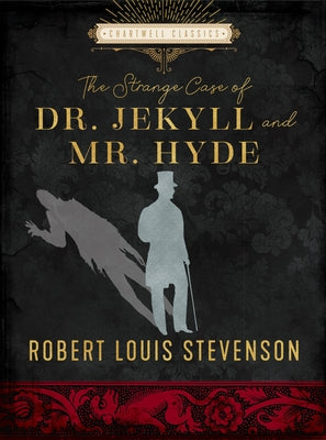 The Strange Case of Dr. Jekyll and Mr. Hyde by Stevenson, Robert Louis