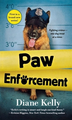 Paw Enforcement by Kelly, Diane