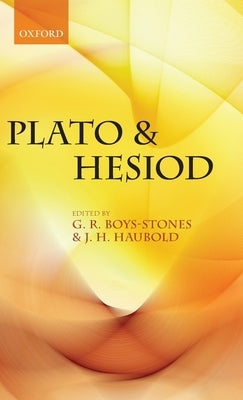 Plato and Hesiod by Boys-Stones, G. R.