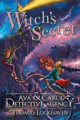 The Witch's Secret (Book 8): Ava & Carol Detective Agency by Lockhaven, Thomas