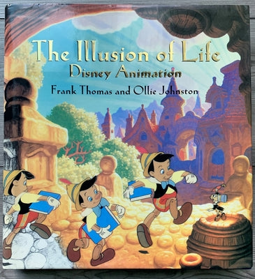 The Illusion of Life: Disney Animation by Thomas, Frank