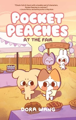 Pocket Peaches: At the Fair: Volume 2 by Wang, Dora