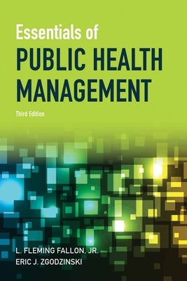 Essentials of Public Health Management by Fallon