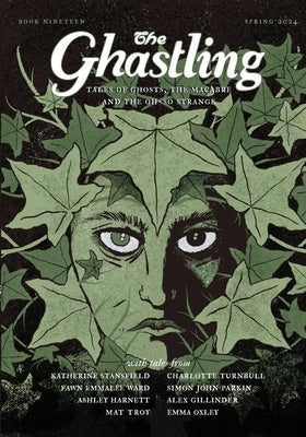 The Ghastling: Book Nineteen by Stansfield, Katherine