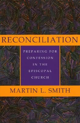 Reconciliation by Smith, Martin L.