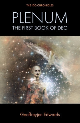 Plenum: The First Book of Deo by Edwards, Geoffreyjen