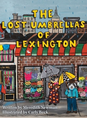 The Lost Umbrellas of Lexington by Newman, Meredith