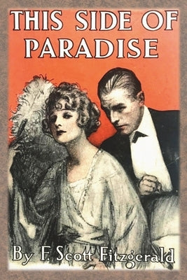 This Side of Paradise by Fitzgerald, F. Scott