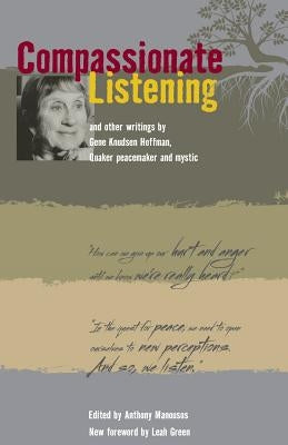 Compassionate Listening by Hoffman, Gene Knudsen