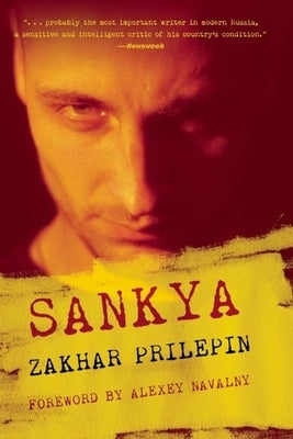 Sankya by Prilepin, Zakhar