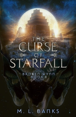 The Curse of Starfall by Banks, M. L.