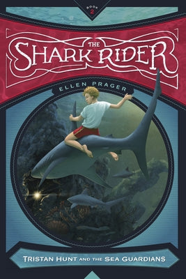 The Shark Rider by Prager, Ellen