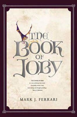 The Book of Joby by Ferrari, Mark J.