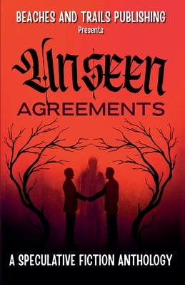 Unseen Agreements by Publishing, Beaches And Trails