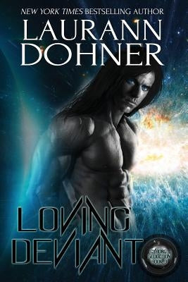 Loving Deviant by Dohner, Laurann