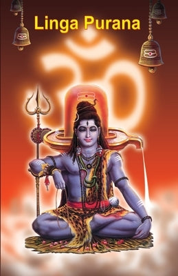 Linga Purana by Chaturvedi, B. K.