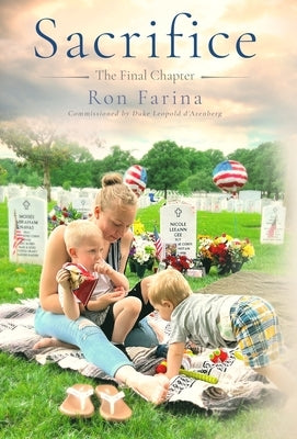 Sacrifice: The Final Chapter by Farina, Ron