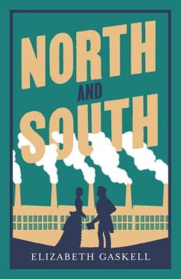 North and South by Gaskell, Elizabeth