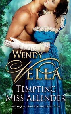 Tempting Miss Allender by Vella, Wendy