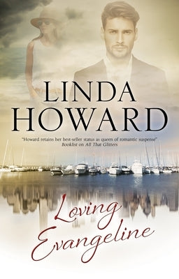 Loving Evangeline by Howard, Linda