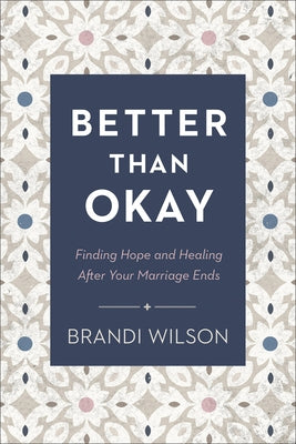 Better Than Okay by Wilson, Brandi