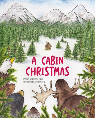 A Cabin Christmas by Hood, Glynnis