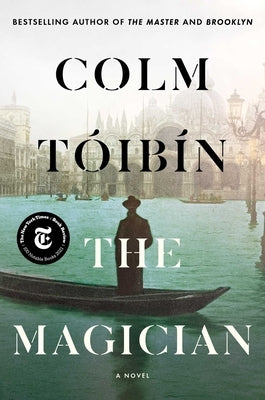 The Magician by Toibin, Colm