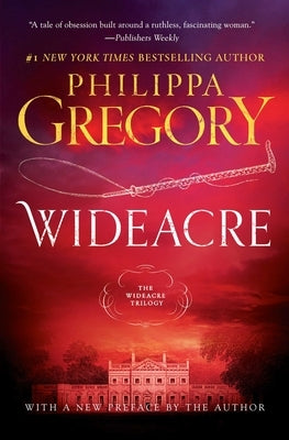 Wideacre by Gregory, Philippa