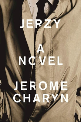 Jerzy by Charyn, Jerome