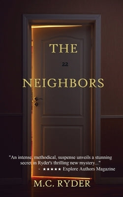 The Neighbors by Ryder, M. C.