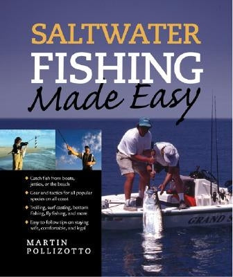 Saltwater Fishing Made Easy by Pollizotto, Martin