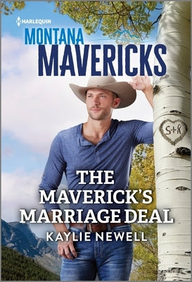 The Maverick's Marriage Deal by Newell, Kaylie