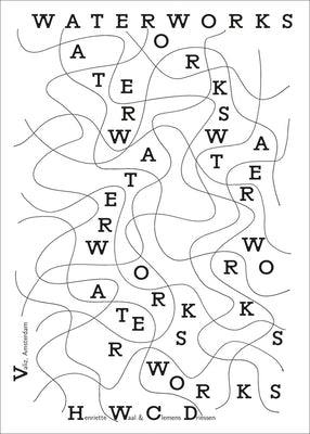 Water Works: Eco-Social Design by Waal, Henriette