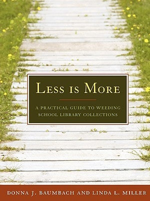 Less is More by Baumbach, Donna J.