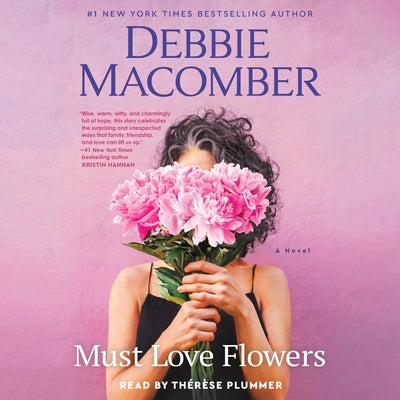 Must Love Flowers by Macomber, Debbie