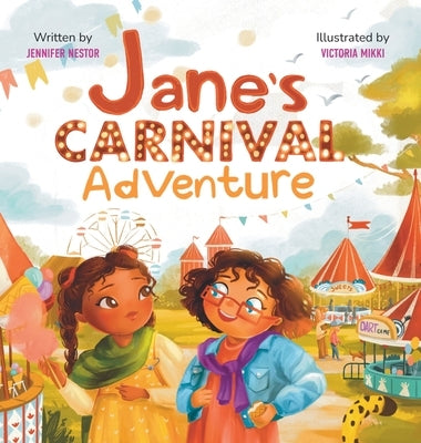 Jane's Carnival Adventure by Nestor, Jennifer