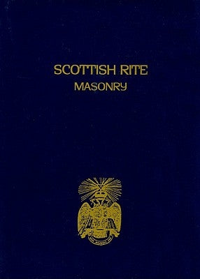 Scottish Rite Masonry Volume 2 by John, Blanchard