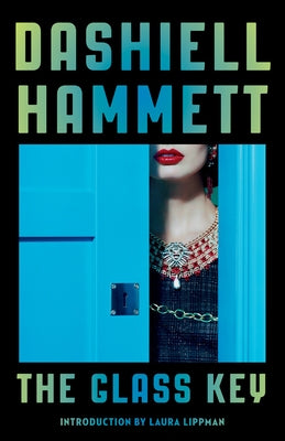 The Glass Key by Hammett, Dashiell