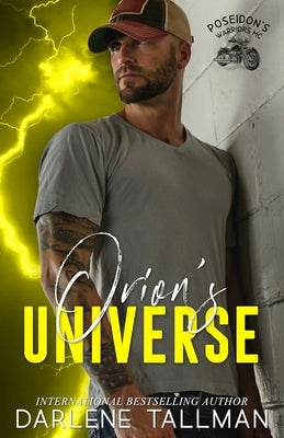 Orion's Universe: A Poseidon's Warriors MC novel by Tallman, Darlene