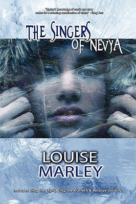 The Singers of Nevya by Marley, Louise