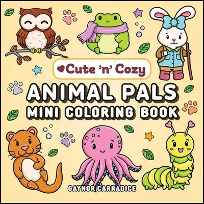 Animal Pals Mini Coloring Book by Carradice, Gaynor