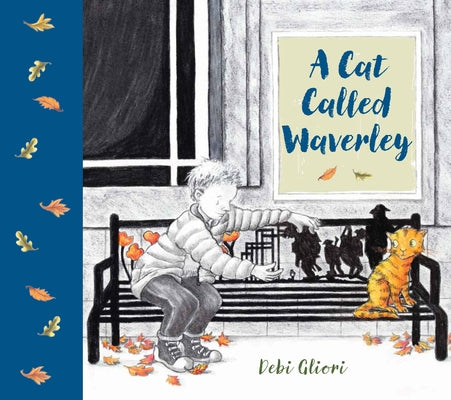 A Cat Called Waverley by Gliori, Debi